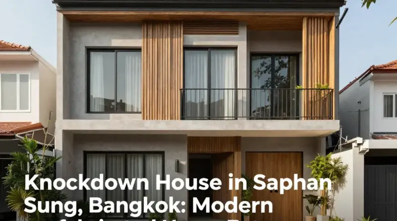 บ้านน็อคดาวน์ เขตสะพานสูง คืออะไร? รวมข้อมูล ราคา แบบบ้าน และข้อควรรู้ก่อนตัดสินใจ